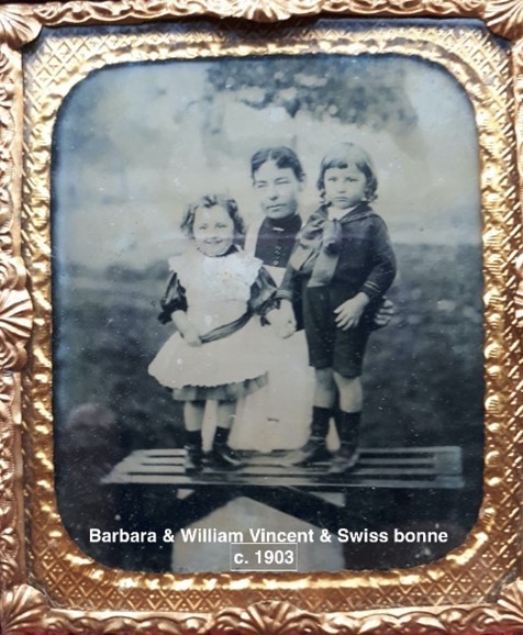Barbara & William Vincent & Swiss Bonne c. 1903